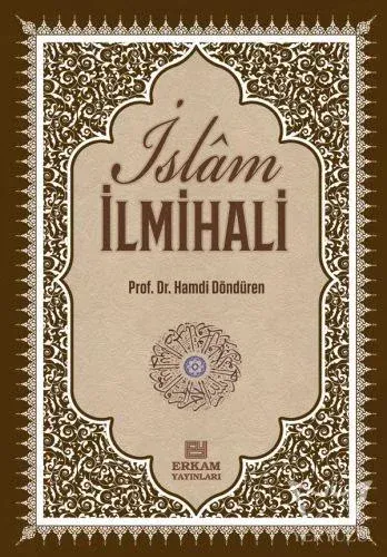 Delilleriyle İslam İlmihali