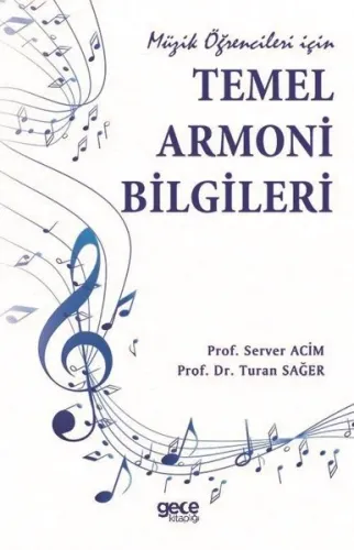 Müzik Öğrencileri İçin Temel Armoni Bilgileri