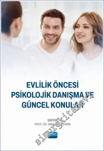 Evlilik Öncesi Psikolojik Danışma ve Güncel Konular -         2023