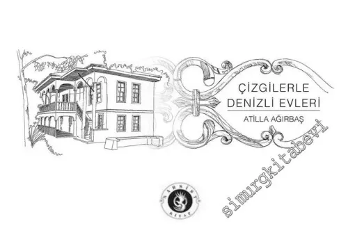 Çizgilerle Denizli Evleri -         2022