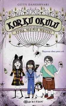 Korku Okulu 2: Eyvah Başımız Dertte!