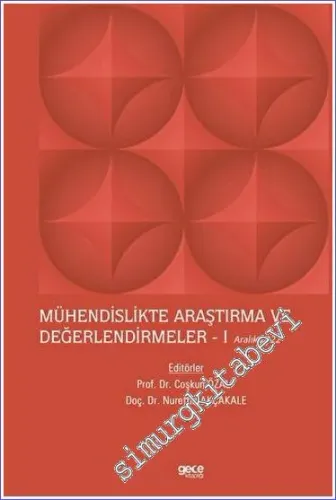 Mühendislikte Araştırma ve Değerlendirmeler I - Aralık 2022 -        2022
