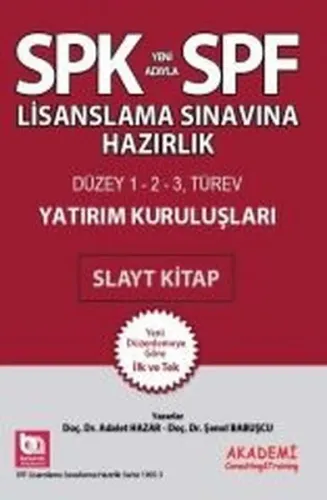 SPK Yeni Adıyla SPF Lisanslama Sınavına Hazırlık Yatırım Kuruluşları