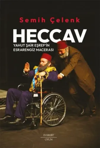 Heccav - Yahut Şair Eşref'in Esrarengiz Macerası