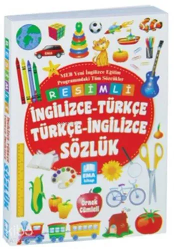 Resimli İngilizce - Türkçe Türkçe-İngilizce Sözlük; Örnek Cümleli
