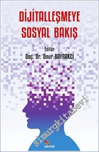 Dijitalleşmeye Sosyal Bakış -         2022