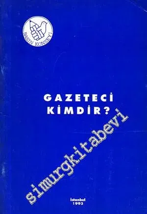 Gazeteci Kimdir? -