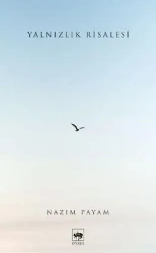 Yalnızlık Risalesi
