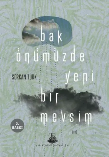 Bak Önümüzde Yeni Bir Mevsim Serkan Türk