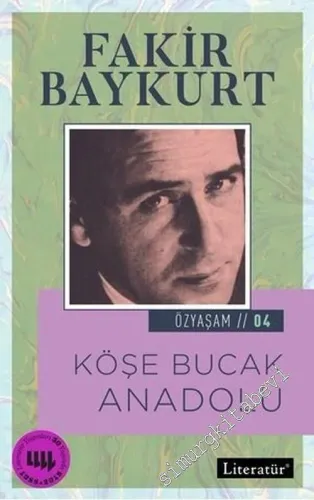 Köşe Bucak Anadolu - Özyaşam 4 -         2018