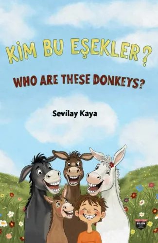 Kim Bu Eşekler?