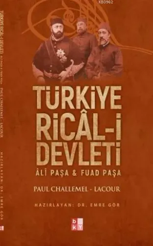 Türkiye Ricâl-i Devleti -Âlî Paşa & Fuad Paşa