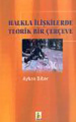 Halkla İlişkilerde Teorik Bir Çerçeve