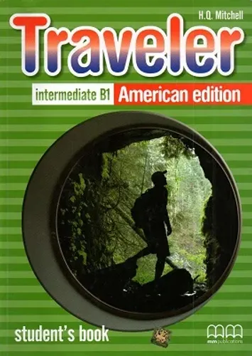 Traveler Intermediate B1 American Edition Student's Book