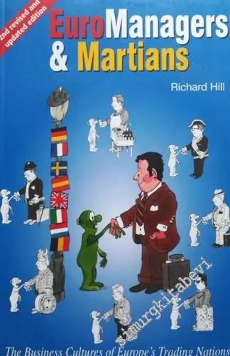 Euromanagers and Martians: The Business Cultures of Europe's Trading Nations -        1998