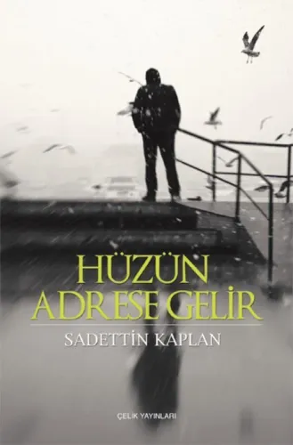 Hüzün Adrese Gelir