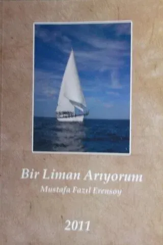 Bir Liman Arıyorum