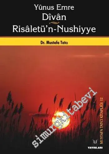 Yunus Emre Divan ve Risaletü'n - Nushiyye -