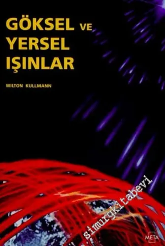 Göksel ve Yersel Işınlar: Radyestezi Rehberi -        2004