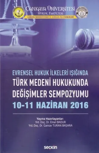 Türk Medeni Hukukunda Değişimler Sempozyumu