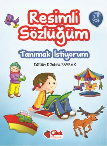 Resimli Sözlüğüm (3-5 Yaş); Tanımak İstiyorum