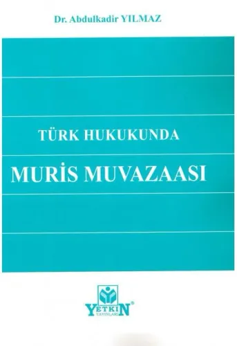 Türk Hukukunda Muris Muvazaası