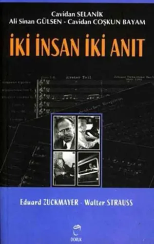 İki İnsan İki Anıt: Eduard Zuckmayer - Walter Strauss