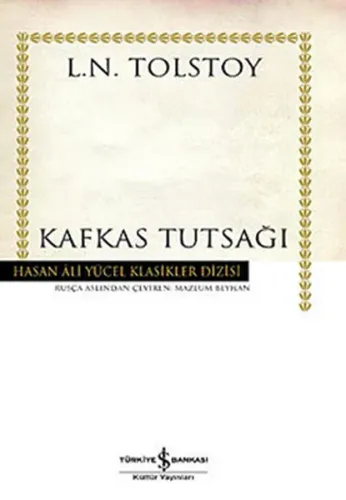 Kafkas Tutsağı; (Ciltli)