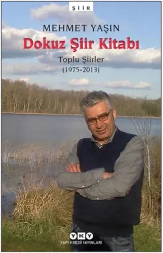 Dokuz Şiir Kitabı; Toplu Şiirler (1975 - 2013)