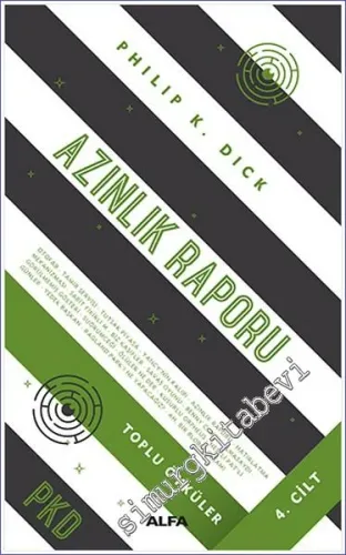 Azınlık Raporu - Toplu Öyküler 4 CİLTLİ -