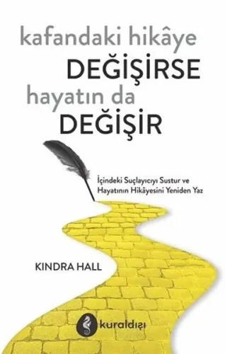 Kafandali Hikaye Değişirse Hayatın da Değişir