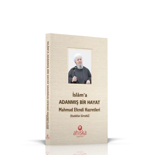 İslama Adanmış Bir Hayat