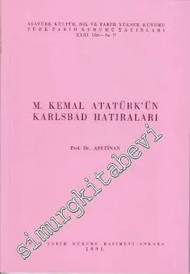 Mustafa Kemal Atatürk'ün Karlsbad Hatıraları -        1991