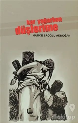 Kar Yağarken Düşlerime
