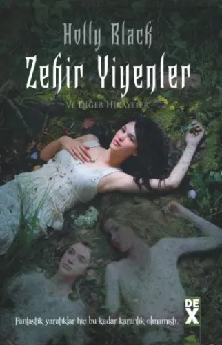 Zehir Yiyenler Ve Diğer Hikayeler