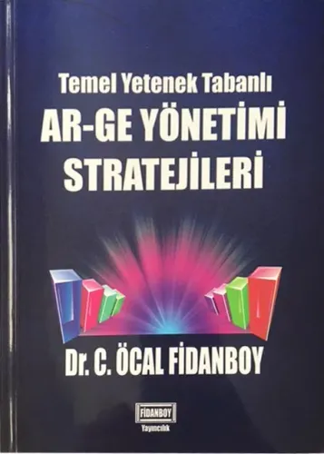 Temel Yetenek Tabanlı AR-GE Yönetimi Stratejileri