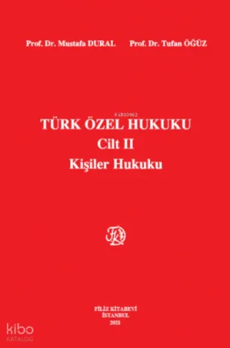 Türk Özel Hukuku Cilt II Kişiler Hukuku