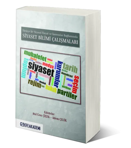 Türkiye'de Siyasal Hayat ve Kurumlar Bağlamında Siyaset Bilimi Çalışmaları