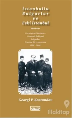 İstanbullu Bulgarlar ve Eski İstanbul