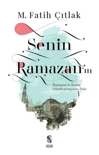 Senin Ramazan'ın