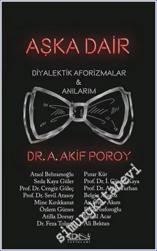 Aşka Dair Diyalektik Aforizmalar ve Anılarım - 2022