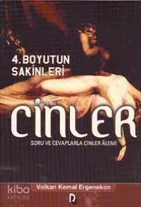 4. Boyutun Sakinleri| Cinler; Soru ve Cevaplarla Cinler Âlemi