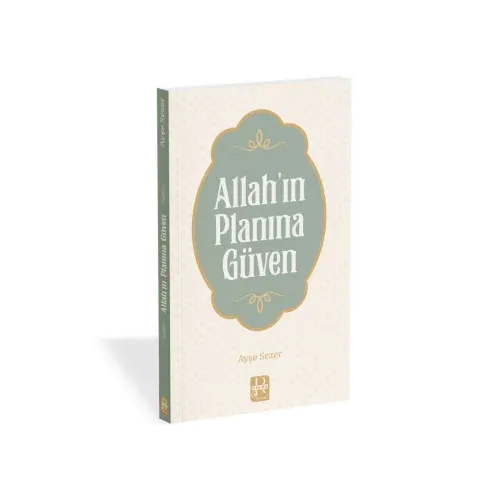 Allah'ın Planına Güven