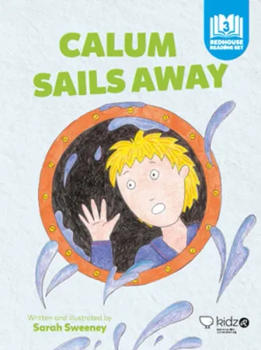 Calum Sails Away; Intermediate - B1