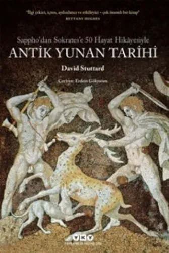 Sappho'dan Sokrates'e 50 Hayat Hikayesiyle Antik Yunan Tarihi