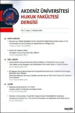 Akdeniz Üniversitesi Hukuk Fakültesi Dergisi Cilt:7 - Sayı:1 Haziran 2017