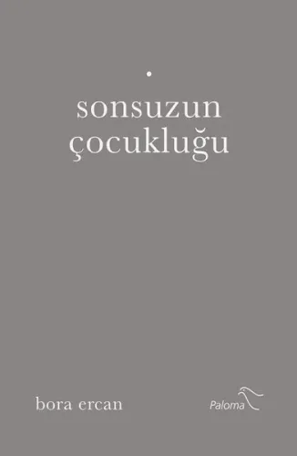Sonsuzluğun Çocukluğu