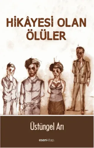 Hikâyesi Olan Ölüler