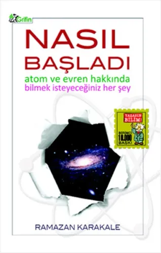 Nasıl Başladı Atom ve Evren Hakkında Bilmek İsteyeceğiniz Her Şey