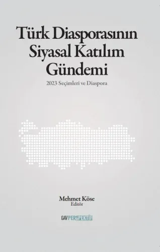 Türk Diasporasının Siyasal Katılım Gündemi